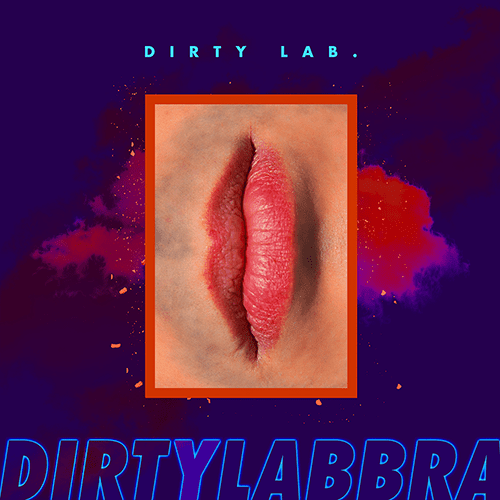 - Dirty Lab - Dirty Labbra