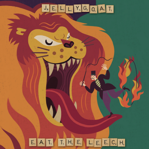Jellygoat - Eat The Leech - rock
