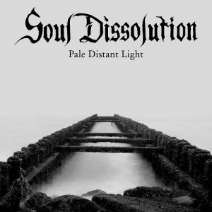 Soul Dissolution - Pale Distant Light - metal