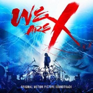 X Japan - We Are X Soundtrack - metal