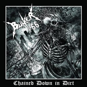 Bunker 66 - Chained Down In Dirt - metal
