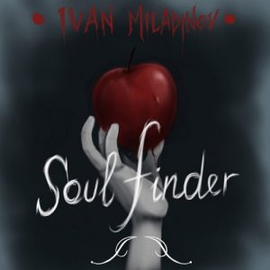Ivan Miladinov - Soul Finder - death