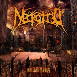 Necrotted - Worldwide Warfare - death