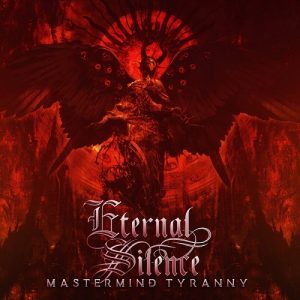 Eternal Silence - Mastemind Tyranny - metal