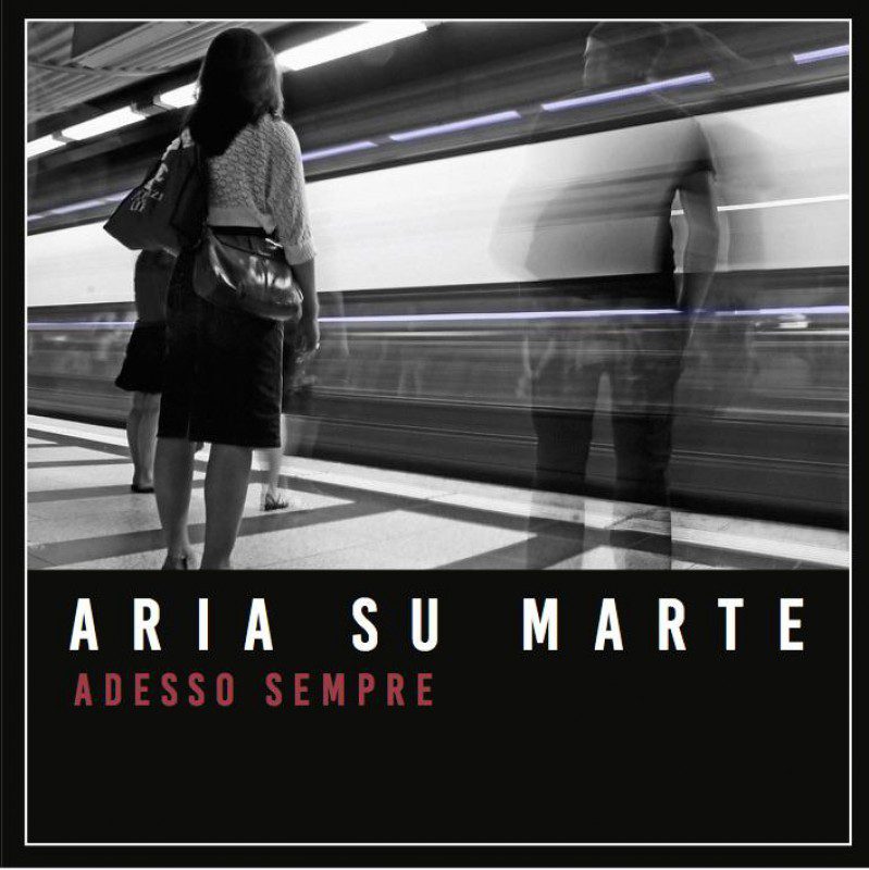 Aria Su Marte - Adesso Sempre