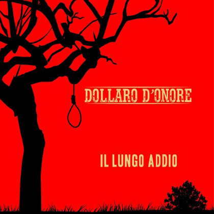 Angmodnes - Dollaro D'Onore - Il Lungo Addio