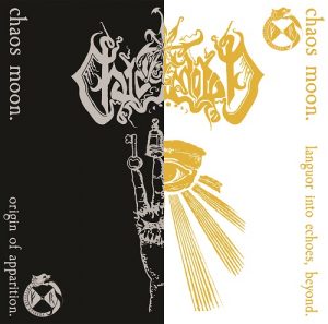 Chaos Moon - Origin of Apparition and Languor into Echoes, Beyond - metal