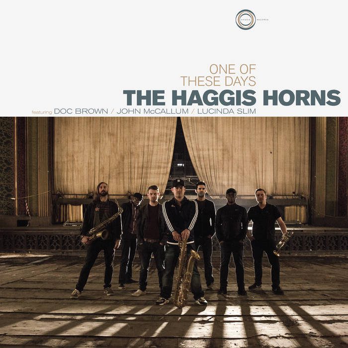 - The Haggis Horns - One Of These Days