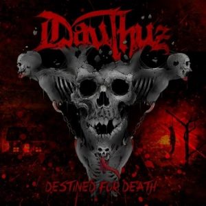 Dauthuz - Destined For Death - death