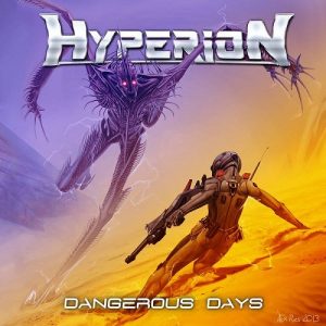 Hyperion - Dangerous Days - metal
