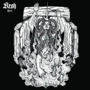 Kroh - Pyres - metal