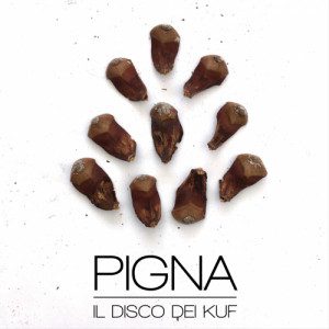 - Kuf - Pigna