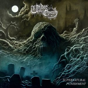 Under The Church - Supernatural Punishment - death