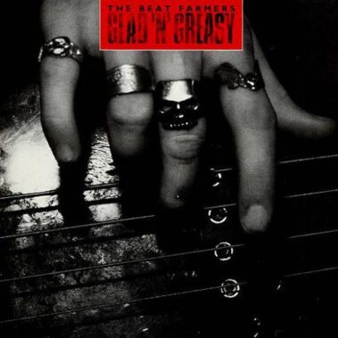 The Beat Farmers - Glad'n'greasy - That Ol' Shit