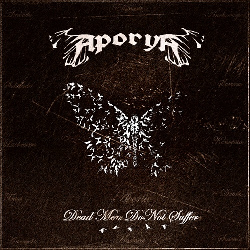 Aporya - Dead Men Do Not Suffer - metal