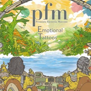Premiata Forneria Marconi – Emotional Tattoos - rock