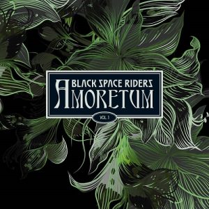 Black Space Riders - Amoretum Vol.1 - rock