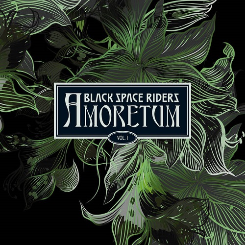 Black Space Riders - Amoretum Vol.1 - rock