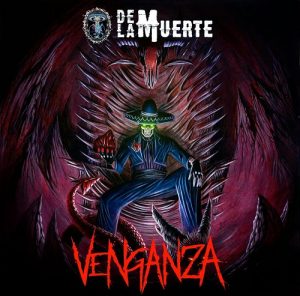 De La Muerte - Venganza - rock