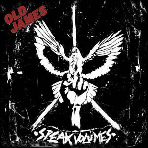 Old James - Speak Volumes - rock