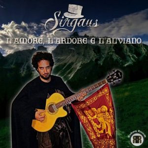 Sirgaus - L'Amore, L'Ardore e L'Alviano - rock