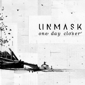 Unmask - One Day Closer - rock