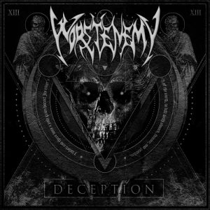 Worstenemy - Deception - death