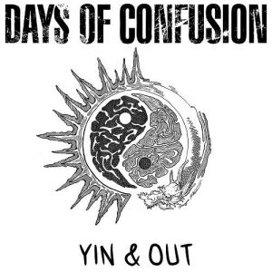 Days Of Confusion - Yin & Out - metal