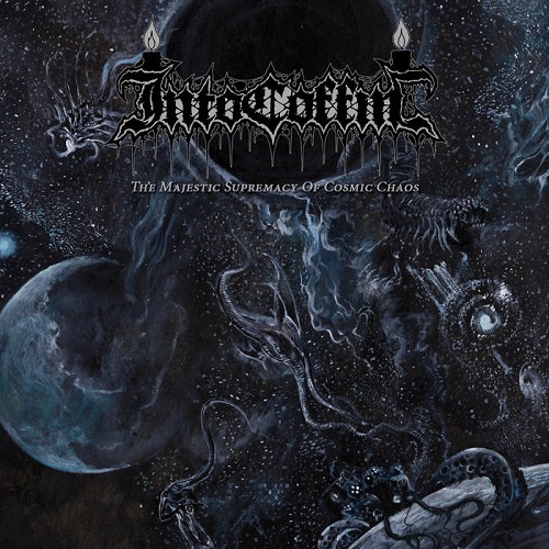 Into Coffin - The Majestic Supremacy Of Cosmic Chaos - metal