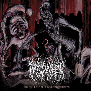 Pissboiler - In The Lair Of Lucid Nightmares - metal