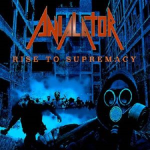 Anialator - Rise To Supremacy - metal