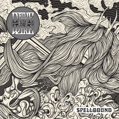 Drive By Wire - Spellbound - rock
