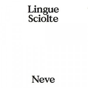 - Lingue Sciolte - Neve