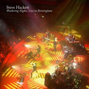 Steve Hackett - Wuthering Nights: Live in Birmingham - rock