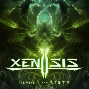 Xenosis - Devour and Birth - death