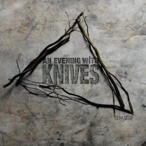 An Evening With Knives - Serrated - metal