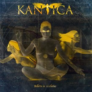 Kantica - Reborn In Aesthetics - metal