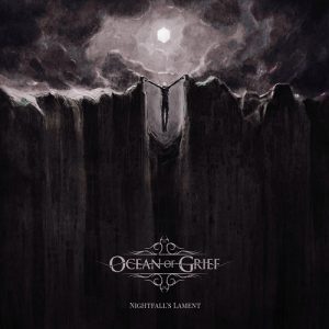 Ocean Of Grief - Nightfall's Lament - metal
