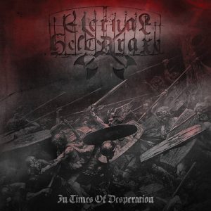 Eternal Helcaraxe – In Times of Desperation - metal
