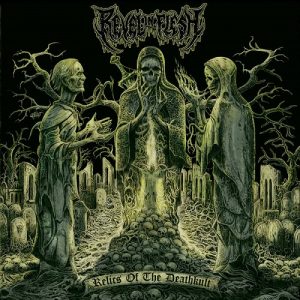 Revel In Flesh - Relics Of The Deathkult - death