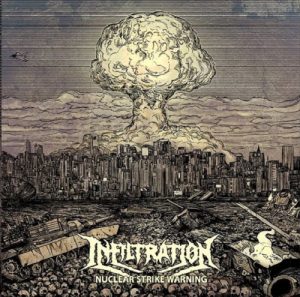 Infiltration - Nuclear Strike Warning - death