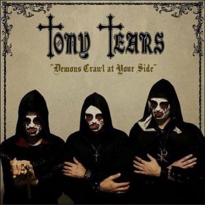 Tony Tears - Demons Crawl At Your Side - metal