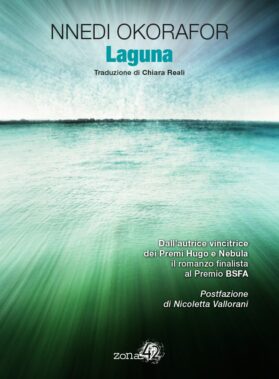 Laguna - Di Nnedi Okorafor - Recensione Libri