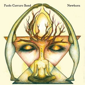 Paolo Carraro Band - Newborn - rock
