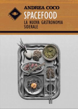 Spacefood - Andrea Coco - Recensione Libri