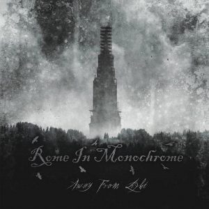 Rome In Monochrome - Away From Light - metal