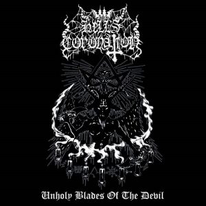 Hell’s Coronation - Unholy Blades of the Devil - metal