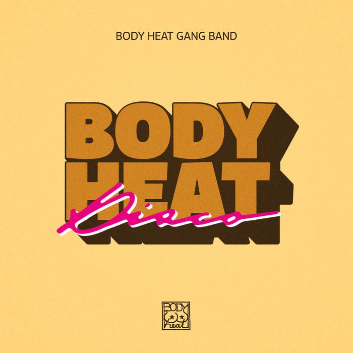 Lexsoul Dance Machine - Body Heat Gang Band - Body Heat Disco