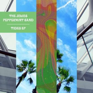 The Julius Peppermint Band - Tides EP - rock