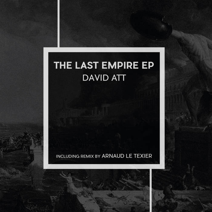 - David Att - The Last Empire Ep